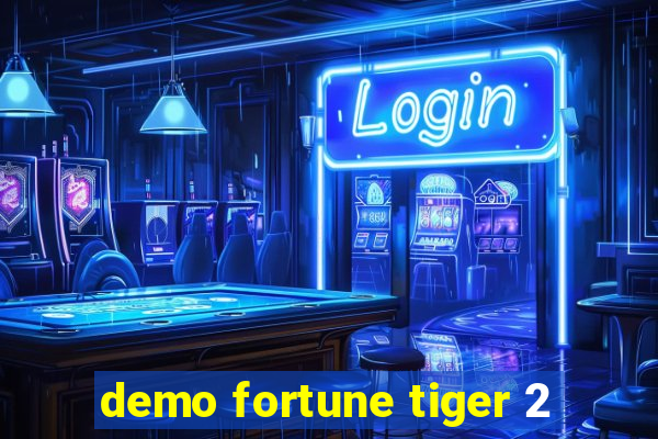 demo fortune tiger 2